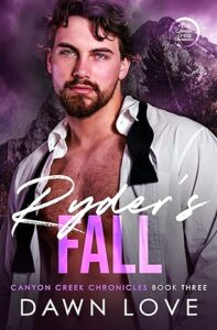 Ryder’s Fall (Canyon Creek Chronicles, Book 3)